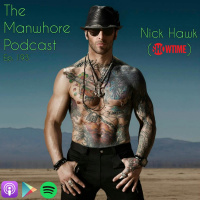 Ep. 193: From Stripper to Gigolo to Guru with Nick Hawk