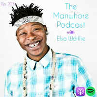 Ep. 203: When Butch Chicks Exhibit Toxic Masculinity with Elsa Waithe