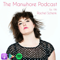 Ep. 186: Its Raining Dicks — and other songs by Rachel Schenk