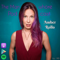 Ep. 190: Lap Dances, Happy Endings, and Crying Men with comedian Amber Rollo