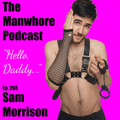The Manwhore Podcast: A Sex-positive Quest For Love