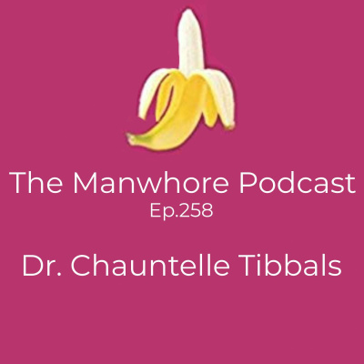 The Manwhore Podcast: A Sex-positive Quest For Love