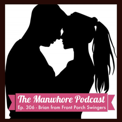 The Manwhore Podcast: A Sex-positive Quest For Love