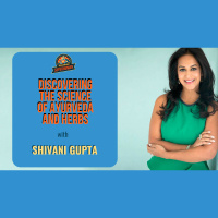 Ep. 183: Discovering The Science Of Ayurveda And Herbs W/ Shivani Gupta, PhD
