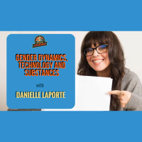 Ep. 173: Gender Dynamics, Technology and Substances W/ Danielle LaPorte