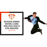 Ep. 29: Hal Elrod on Motivation, Morning Routines,  Going From Legally Dead to Ultra-Marathons