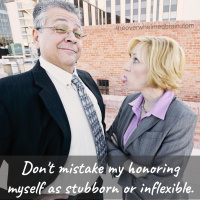 Do people think youre stubborn for honoring your boundaries?