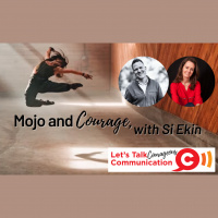 Mojo and Courage, with Simon Ekin