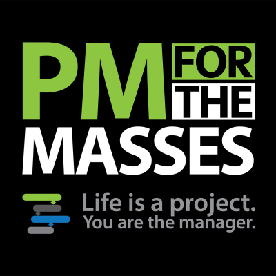 Project Management Podcast: Project Management For The Masses With Cesar Abeid, Pmp