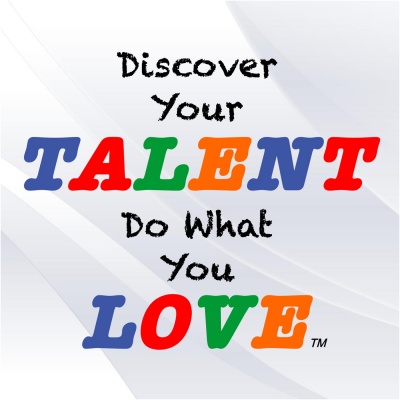 Discover Your Talent–do What You Love | Build A Career Of Success, Satisfaction And Freedom