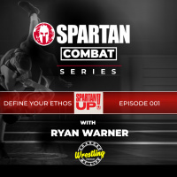 Define Your Ethos // SPARTAN COMBAT ep 001