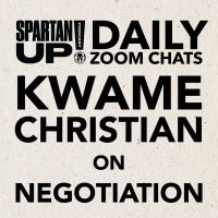 Kwame Christian How to Negotiate Everything - Live ZOOM recording