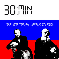 086 – Dostoiévski versus Tolstói