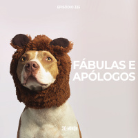 30:MIN 325 - Fabula x Apólogo