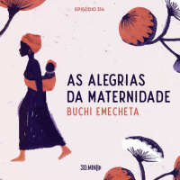 314 - As Alegrias da Maternidade - Buchi Emecheta