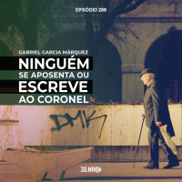 288 – Ninguém Escreve ao Coronel - Gabriel García Márquez