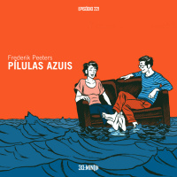 221 – Pílulas Azuis – Frederik Peeters