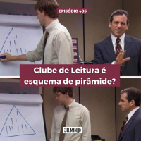 30:MIN 406 - Clube de Leitura é esquema de pirâmide?