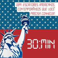 089 – Escritores Americanos Contemporâneos que você precisa Conhecer