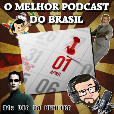 O Melhor Podcast Do Brasil
