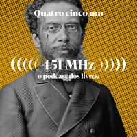 #171 Machado, ontem e hoje — Hélio de Seixas Guimarães