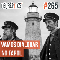 Decrépitos 265 - Vamos Dialogar nO Farol