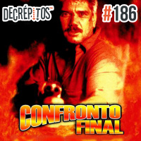 Decrépitos 186 - Confronto Final (Cinemovie Comentado)