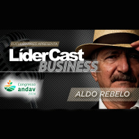 LíderCast 335 - Especial Andav - Aldo Rebelo