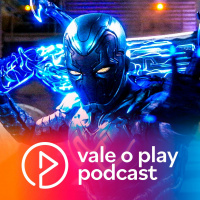 Vale o Play │ Besouro Azul e a grande surpresa da DC