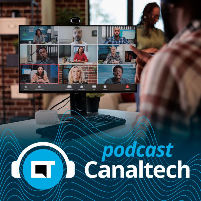 Canaltech Podcast