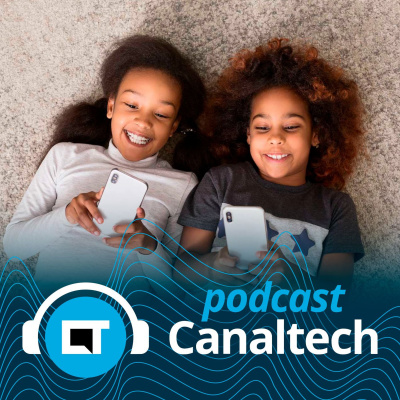 Canaltech Podcast