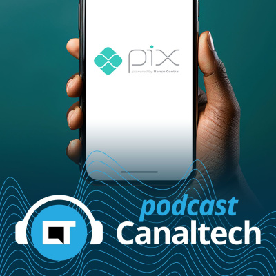 Canaltech Podcast