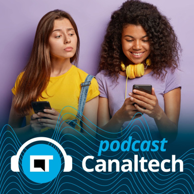 Canaltech Podcast