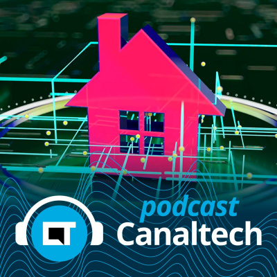 Canaltech Podcast