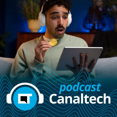 Canaltech Podcast