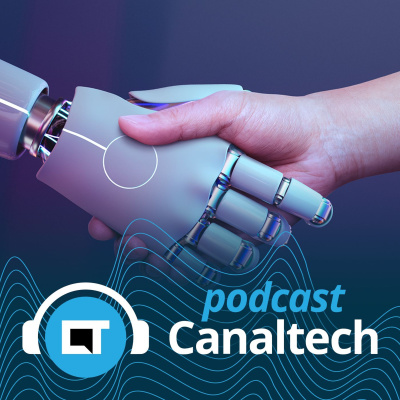 Canaltech Podcast