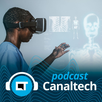 Canaltech Podcast
