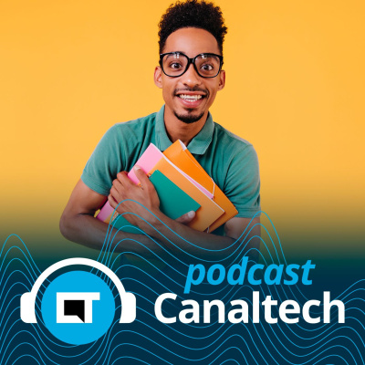 Canaltech Podcast