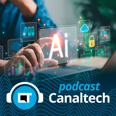 Canaltech Podcast