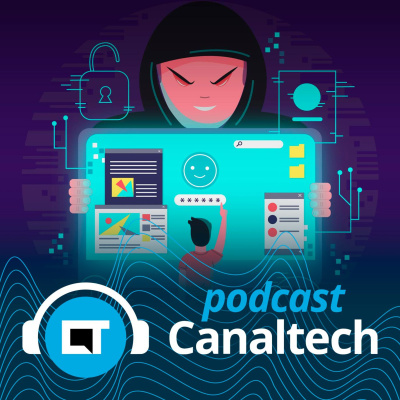 Canaltech Podcast