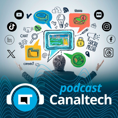 Canaltech Podcast