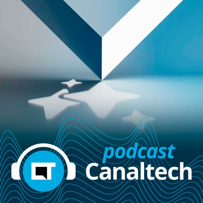 Canaltech Podcast