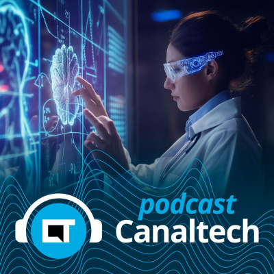 Canaltech Podcast