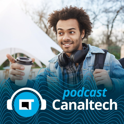 Canaltech Podcast