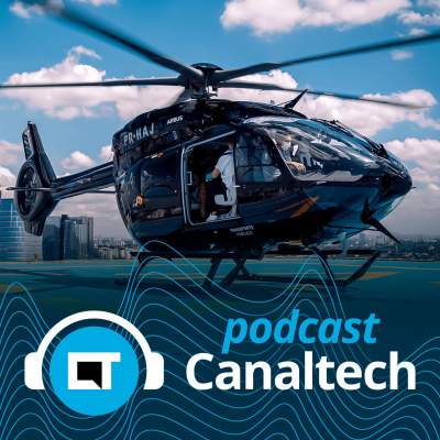 Canaltech Podcast