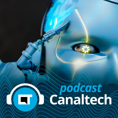 Canaltech Podcast