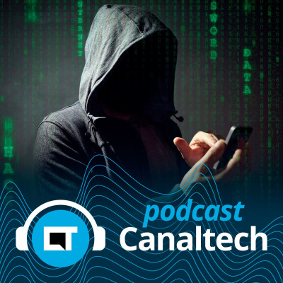Canaltech Podcast