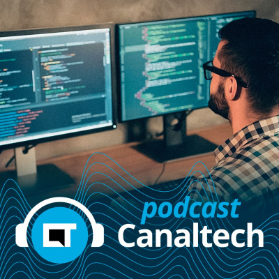 Canaltech Podcast