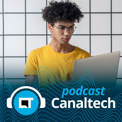 Canaltech Podcast