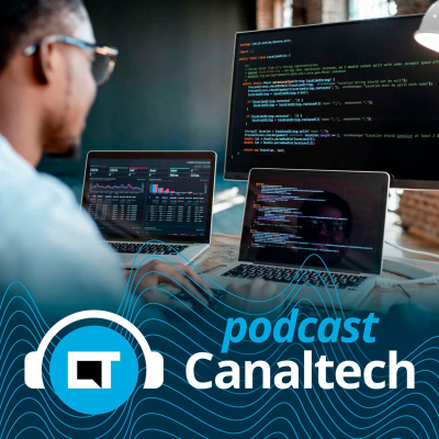 Canaltech Podcast